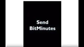 Send BitMinutes