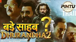 Dhurandhar 2 Movie | Update News | Salman Khan | Dhurandhar 2 Movie | Update BY PINTU MOVIES LOVER 