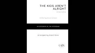 The Offspring: The Kids Aren't Alright (arr. Grant Knox)