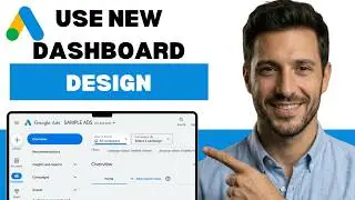 Как использовать новый дизайн панели управления Google Ads (полное руководство 2026 года)