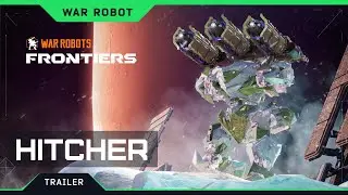 War Robots: Frontiers | Hitcher Trailer