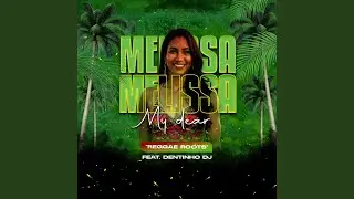 Melissa my dear (Reggae Roots)