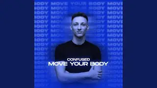 Move Your Body