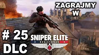 Zagrajmy w Sniper Elite: Resistance cz. 25 - Błoto i grom (Mud and thunder) 3/3 DLC.