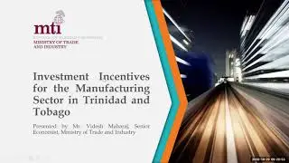 Investment Incentives for the Manufacturing Sector