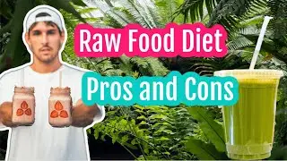 Pros and Cons of Raw Food Diet