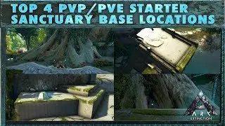 The 4 Best Extinction PVP & PVE Starter Base Locations in The Extinction Sanctuary Starting Area