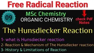 Hunsdiecker Reaction - Free Radical Reaction #MScChemistry •Complete Explanation•@Its Chemistry time