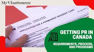 Getting Permanent Residency in Canada! Process, Requirements and Programs!