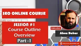 Complete SEO (Search Engine Optimization) Training for 2018 (Urdu & Hindi) Outline - 1