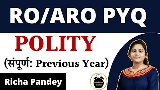 RO/ARO PYQ (सम्पूर्ण Polity Previous year question) | Richa Pandey