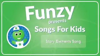 Story Elements Song