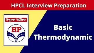 HPCL Thermodynamics Mock Interview| HPCL Interview Preparation |Important Thermo Interview Questions