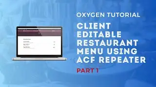 Client Editable Restaurant Menu Using ACF Repeater - Oxygen Builder