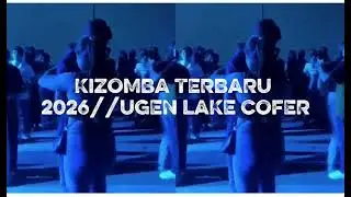DANSA KIZOMBA TERBARU 2026💃|| COVER BY UGEN LAKE🌴