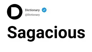 Sagacious Meaning In English