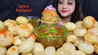 ASMR EATING Spicy Panipuri / Fuchka | Mukbang |  Big Bites | Eating Show 
