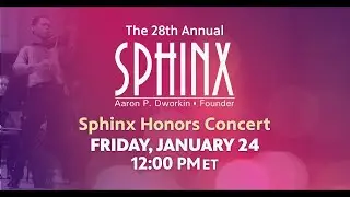 28th Annual Sphinx Competition Honors Concert