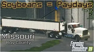 Selling Soybeans and Buying our new Combine | Ray County, MO | Farming Simulator 25