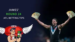 AFL Betting Tips - Round 24 (2025)