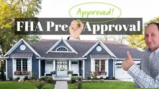 FHA Loan Pre-approval Tips For 2025