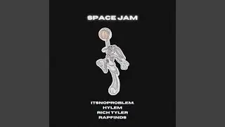 Space Jam (feat. HYLEM, Rich Tyler & Rap Finds)