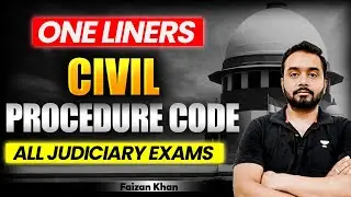 Code of Civil Procedure (CPC) | One-Liner Series for Judiciary Exams | Faizan Khan
