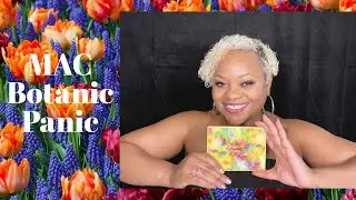 IS THE MAC BOTANIC PANIC COLLECTION WORTH YOUR MONEY?💰