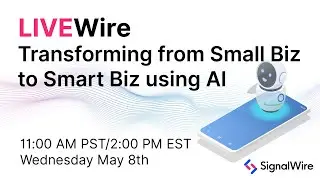 LIVEWire: Transform your small biz to smart biz with AI