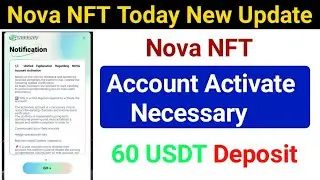 Nova NFT Today New Update 2025. Nova NFT Account Activate Necessary 60 USDT Deposit. Treasure NFT 