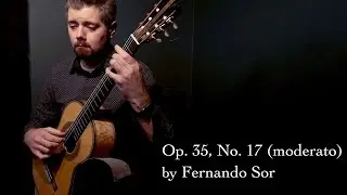 Fernando Sor - Op.  35, No. 17 | Steven Kennedy
