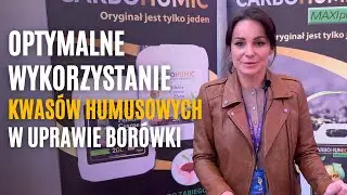 Optymalne wykorzystanie kwas&oacute;w humusowych w uprawie bor&oacute;wki