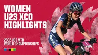 Women U23 XCO Les Gets Highlights | 2022 UCI MTB World Championships