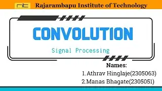 Convolution in Signal Processing | Linear & Circular Convolution Explained | ISE Presentation