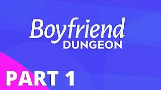 BOYFRIEND DUNGEON (GAMEPLAY/WALKTHROUGH):- PART 1:- INTRO