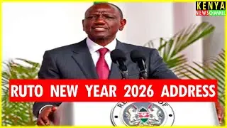 FULL SPEECH! Listen to President Ruto New Year 2026 Address to Kenyans