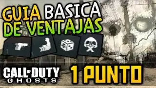 Guia Definitiva De Ventajas Basicas (1 Punto) - CoD Ghosts - Soki