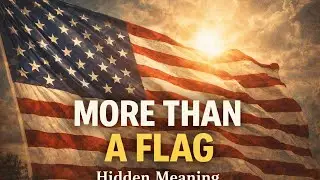 The Story of the American Flag: Meaning, History & Powerful Symbolism