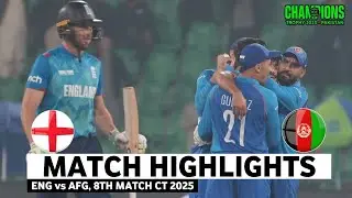England vs Afghanistan ICC Champions Trophy 2025 Match 8 Highlights | ENG vs AFG Highlights 2025
