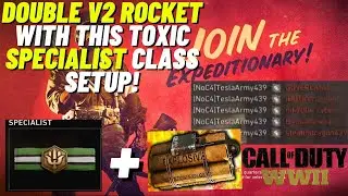 DOUBLE V2 ROCKET with this TOXIC Specialist DOUBLE SATCHEL Setup - CoD WW2