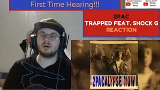First Time Hearing!!! / 2Pac - Trapped Feat. Shock G (Reaction)
