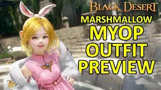 Marshmallow Myop Outfit Preview (Black Desert Online) BDO