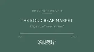 The Bond Bear Market &ndash; D&eacute;j&agrave; vu all over again