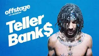 Teller Bank$ Moves Different: Bars, Grit & Nonstop Drops | Offstage with Okayplayer
