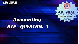 CA Foundation RTP January - 25 - ACCOUNTS -  QUESTION 1 #RTP #jkshahclasses #cafoundation