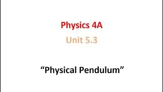 The Physical Pendulum