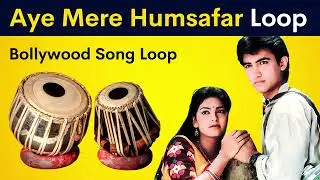 Aye Mere Humsafar Loop | FREE DOWNLOAD & USE | Bollywood Loop