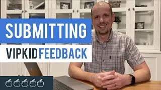 Submitting VIPKid Feedback to Five Apple Feedback