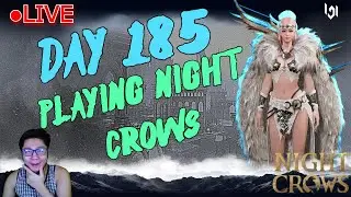 🔴LIVE: NIGHT CROWS-DAY185 | CHSG#7096 | SEA-103BISHOP | FARMING DIAS AND INSIGNIA [FIL/ENG]