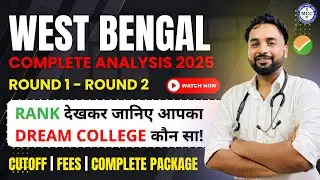 West Bengal MBBS Counselling 2025 | Round 1 & 2 Cutoff, Fees & College Analysis
